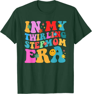 Groovy in My Twirling Stepmom Era Twirl Family Baton T-Shirt - T-Shirt | Forest