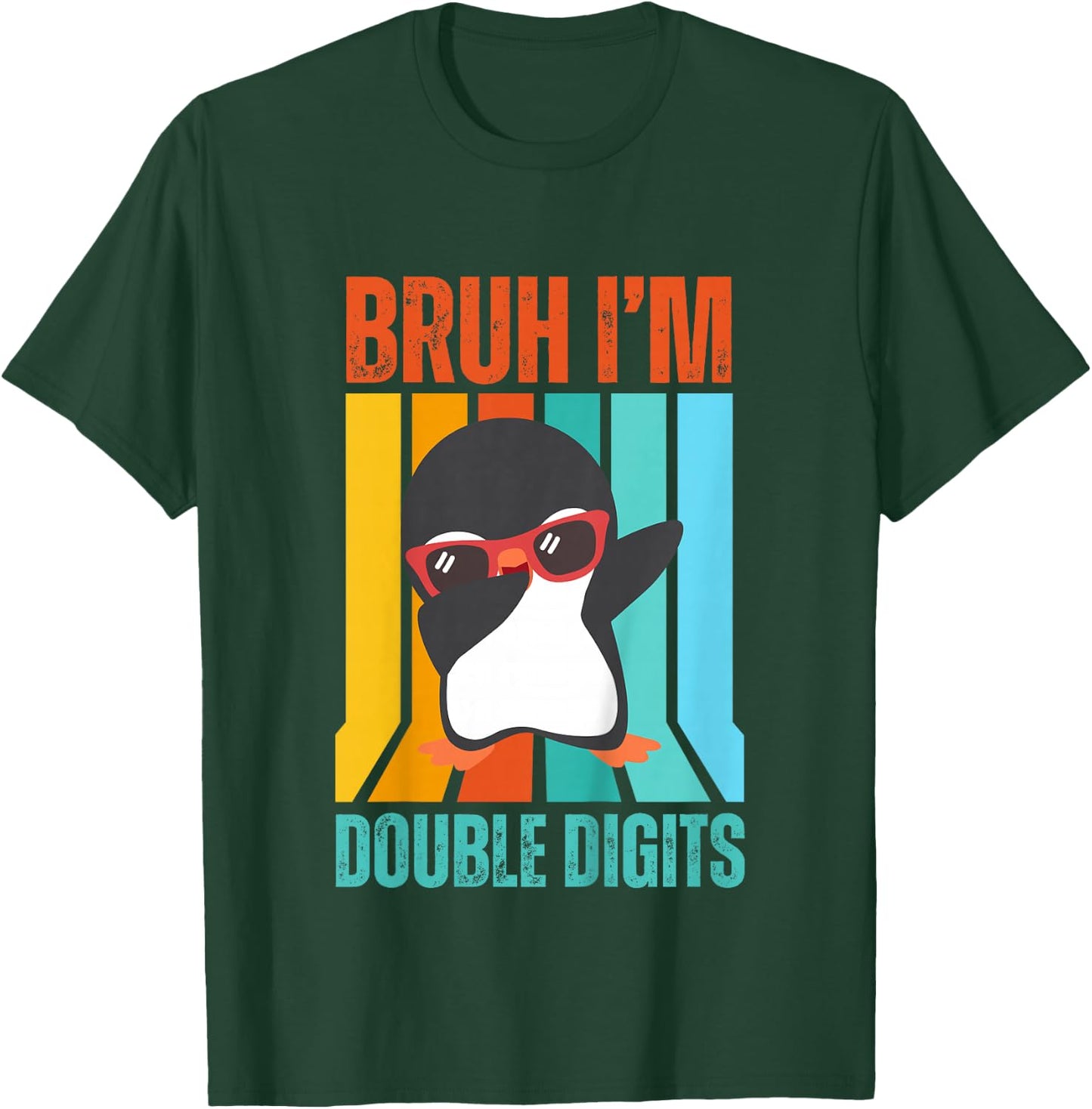Bruh I'm Double Digits Dab Penguin 10th Birthday T-Shirt - T-Shirt | Forest