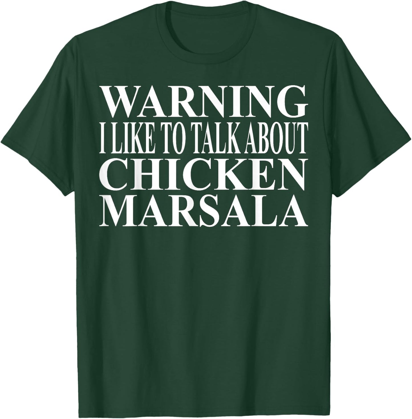Chicken Marsala Apparel | Unique Funny Chicken Lovers Design T-Shirt - T-Shirt | Forest