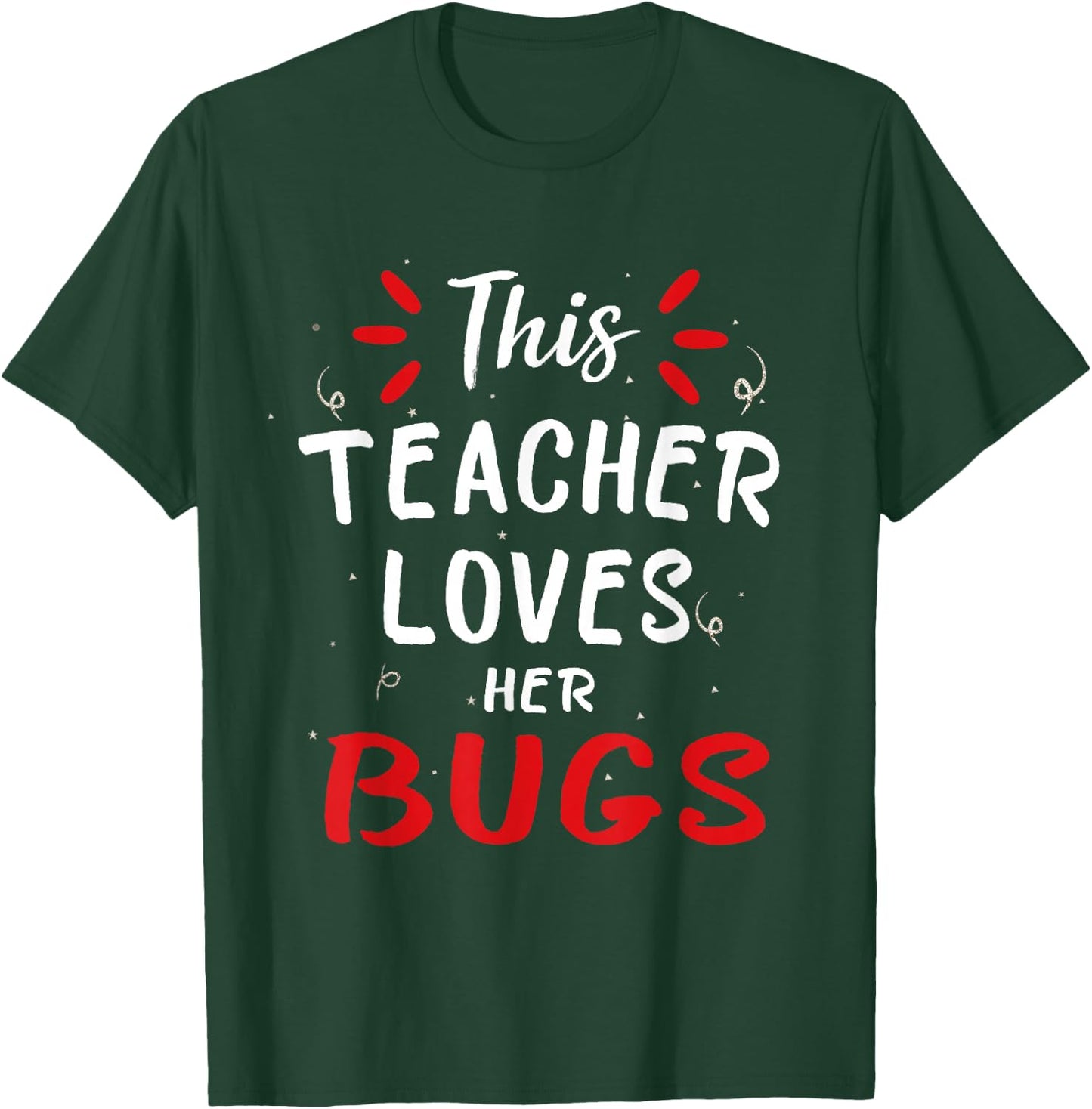 This Teacher Loves Her Bugs Ladybug Teacher T-Shirt - T-Shirt | Forest