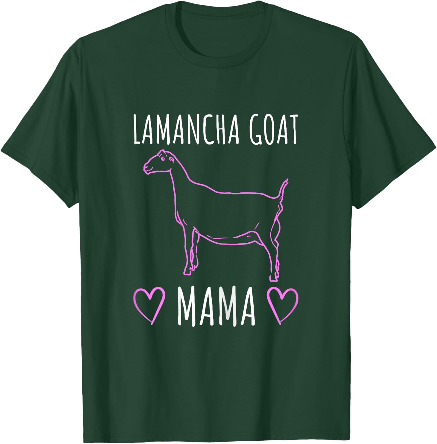 Lamancha Goat Mama - Lamancha Gifts T-Shirt - T-Shirt | Forest