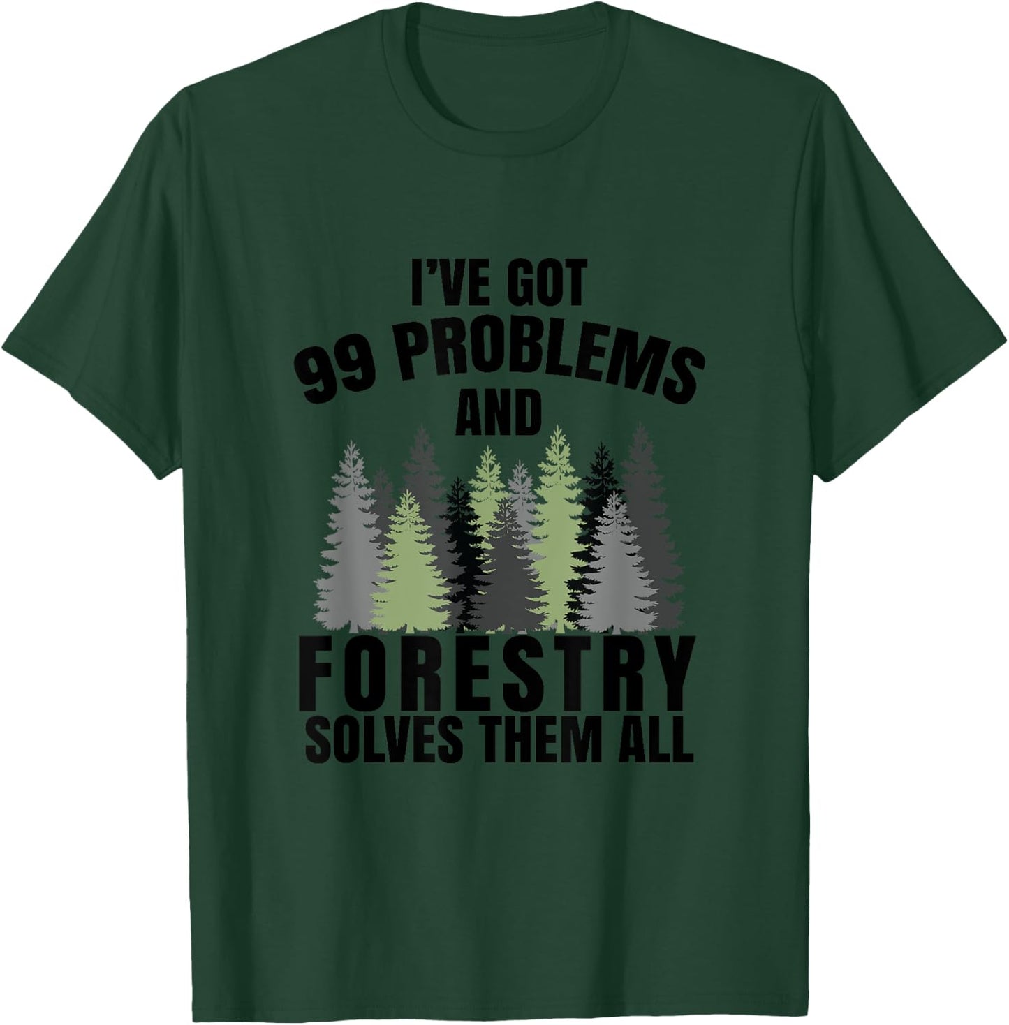 Funny Camping Forestry Gift T-Shirt - T-Shirt | Forest