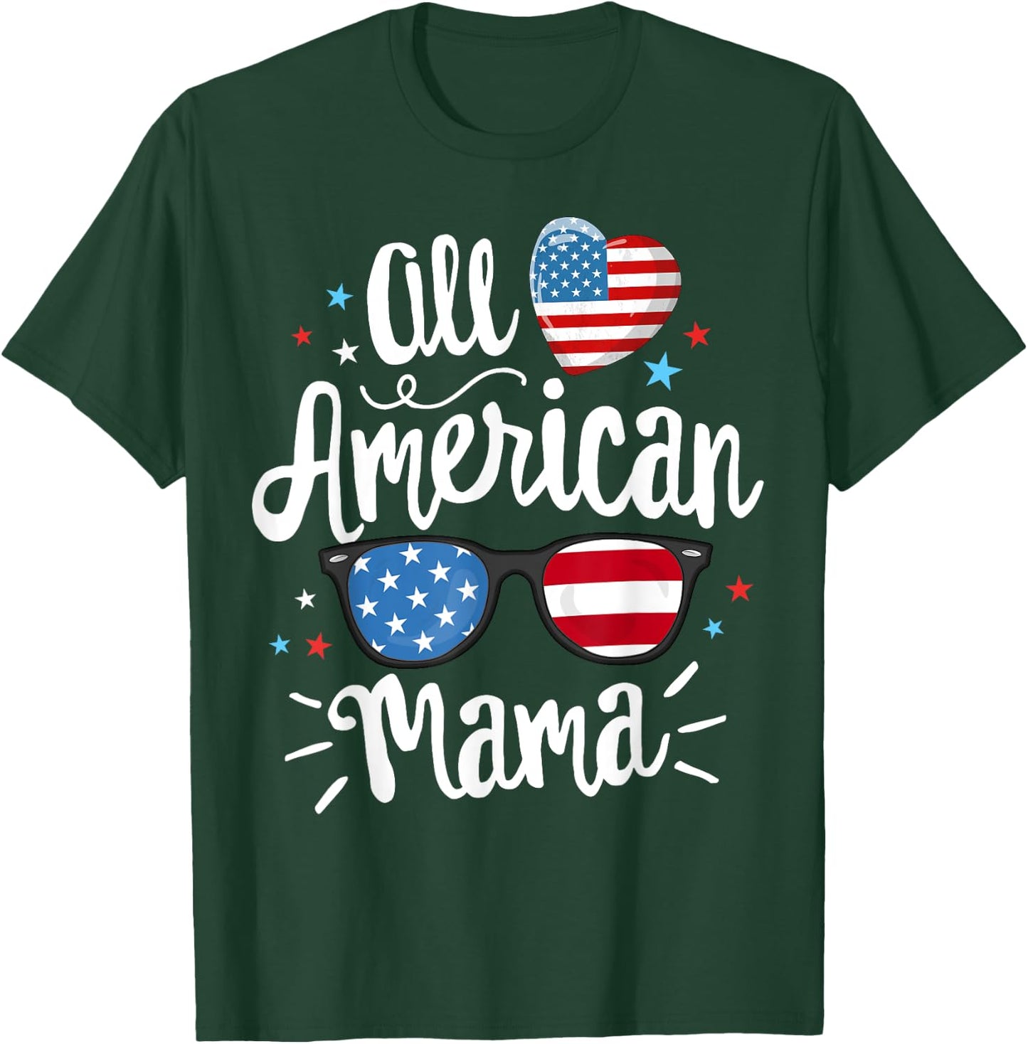 All American Mama Women American Flag 4th of July Patriotic T-Shirt - T-Shirt | Forest