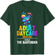 Adult Daycare Director Aka The Bartender - Funny Bartender T-Shirt - T-Shirt | Forest