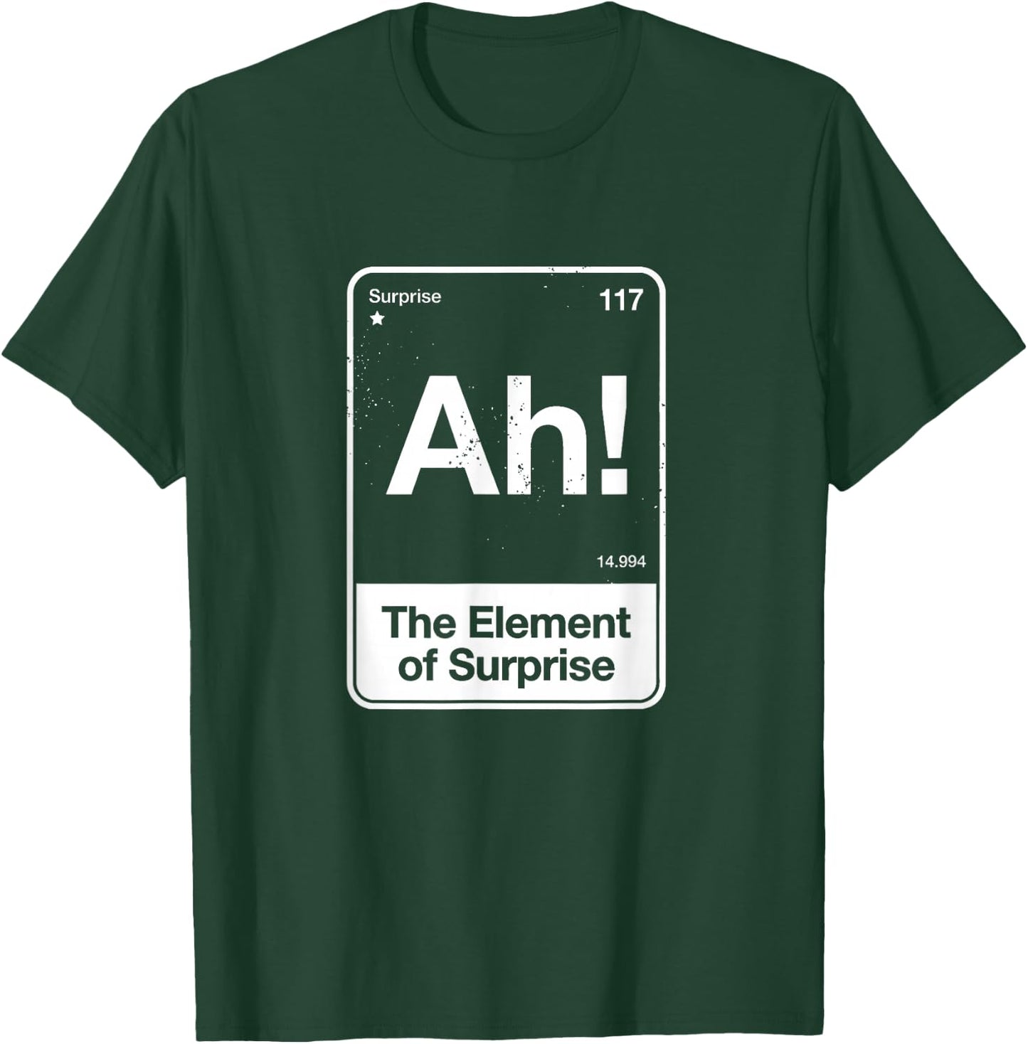 Ah, das Überraschungsmoment T-Shirt - T-Shirt | Forest