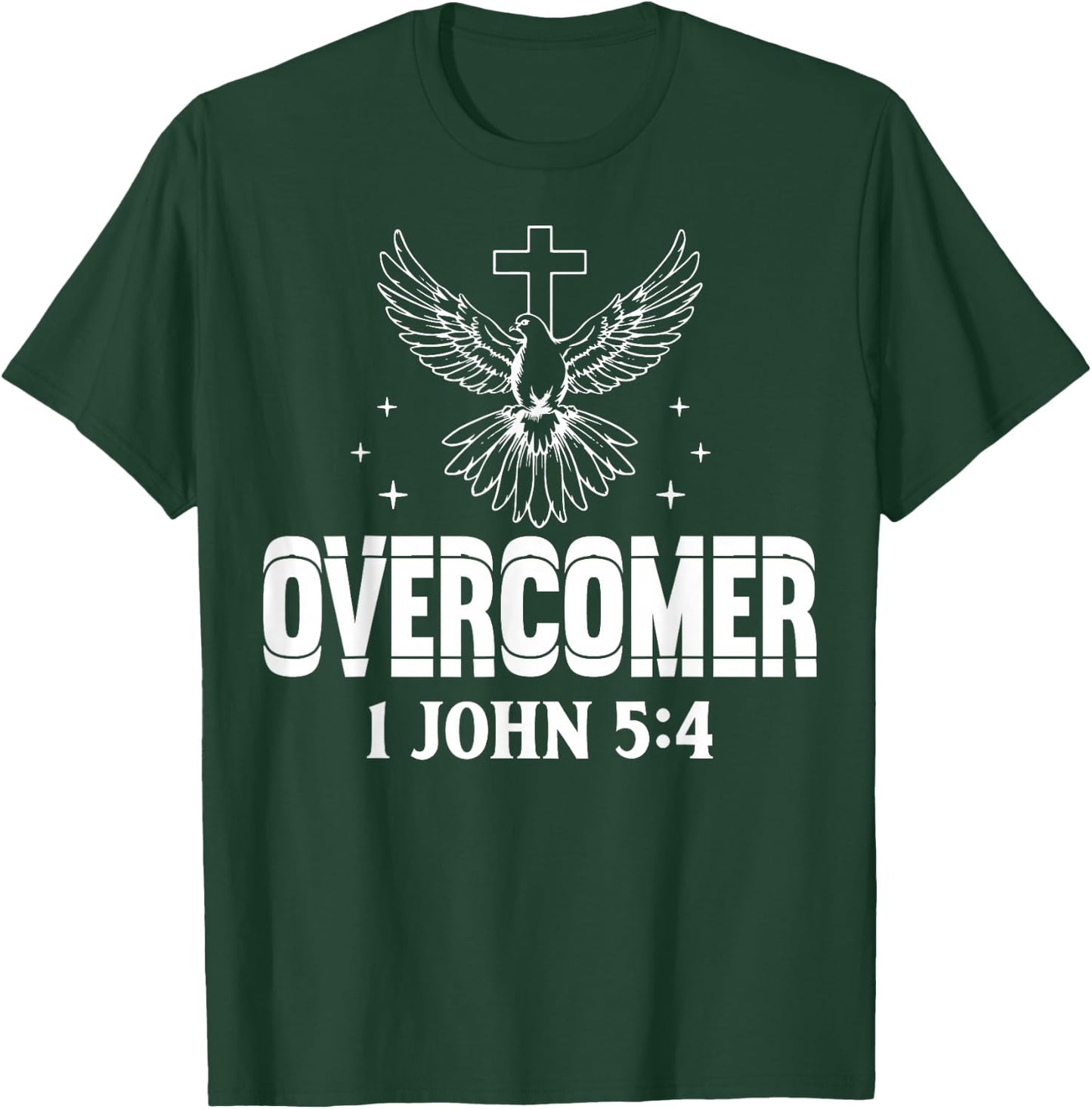 Overcomer 1 John 5:4 Dove and Cross Motivational Quote T-Shirt - T-Shirt | Forest