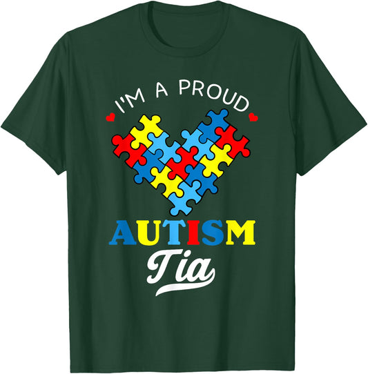 I'm A Proud Autism Tia TAutism Awareness Aunt T-Shirt - T-Shirt | Forest