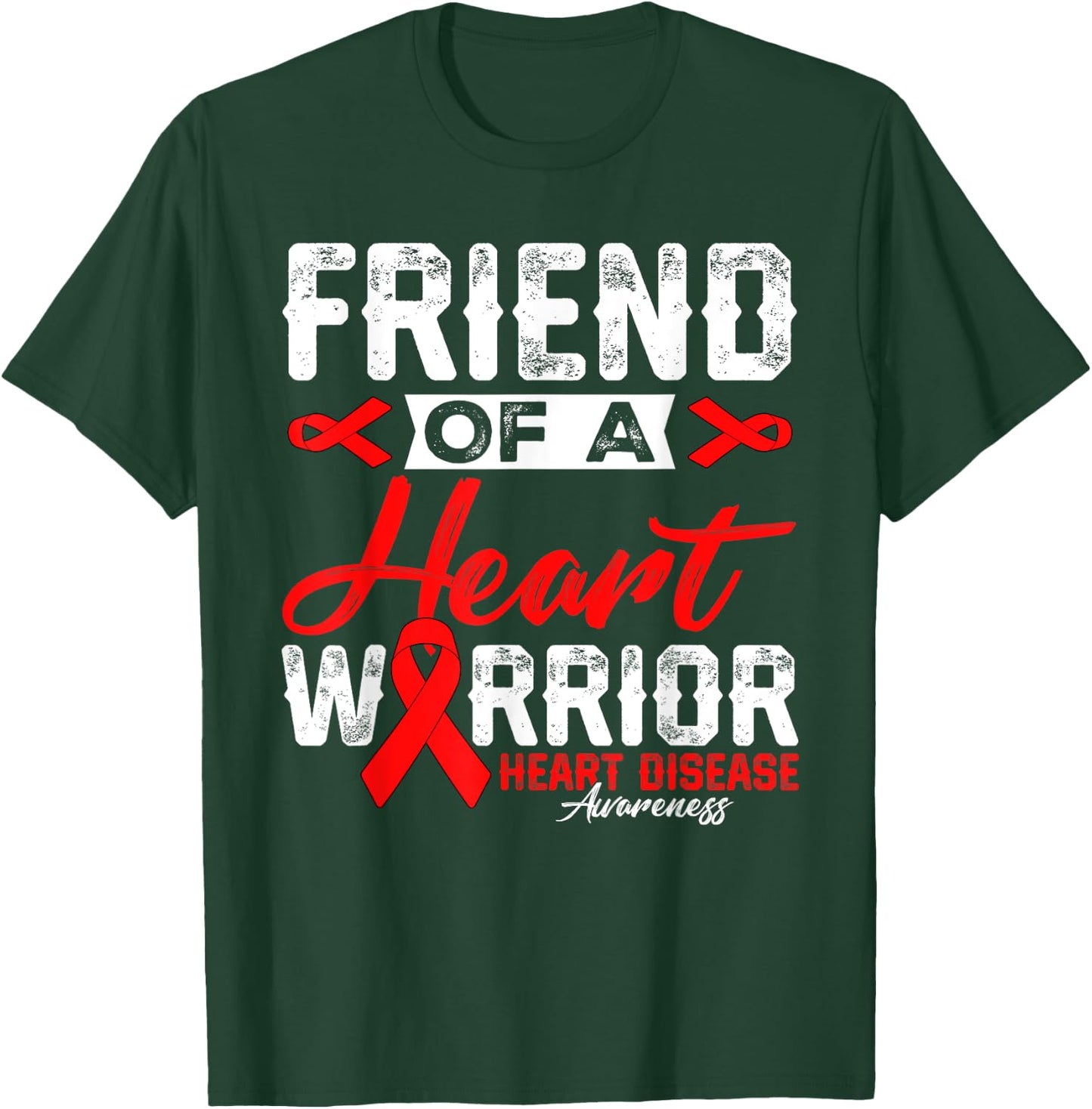 Friend Of A Heart Warrior Heart Disease Red Ribbon Men Women T-Shirt - T-Shirt | Forest