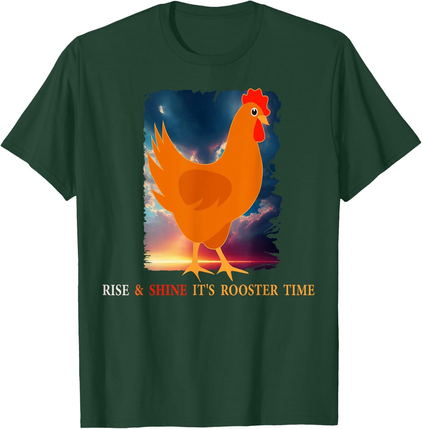 Rise & shine It's Rooster time Poultry Farming Animal Birds T-Shirt - T-Shirt | Forest