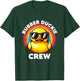 Rubber Duckie Crew I Love Ducks Lovers Funny Rubber Duck T-Shirt - T-Shirt | Forest