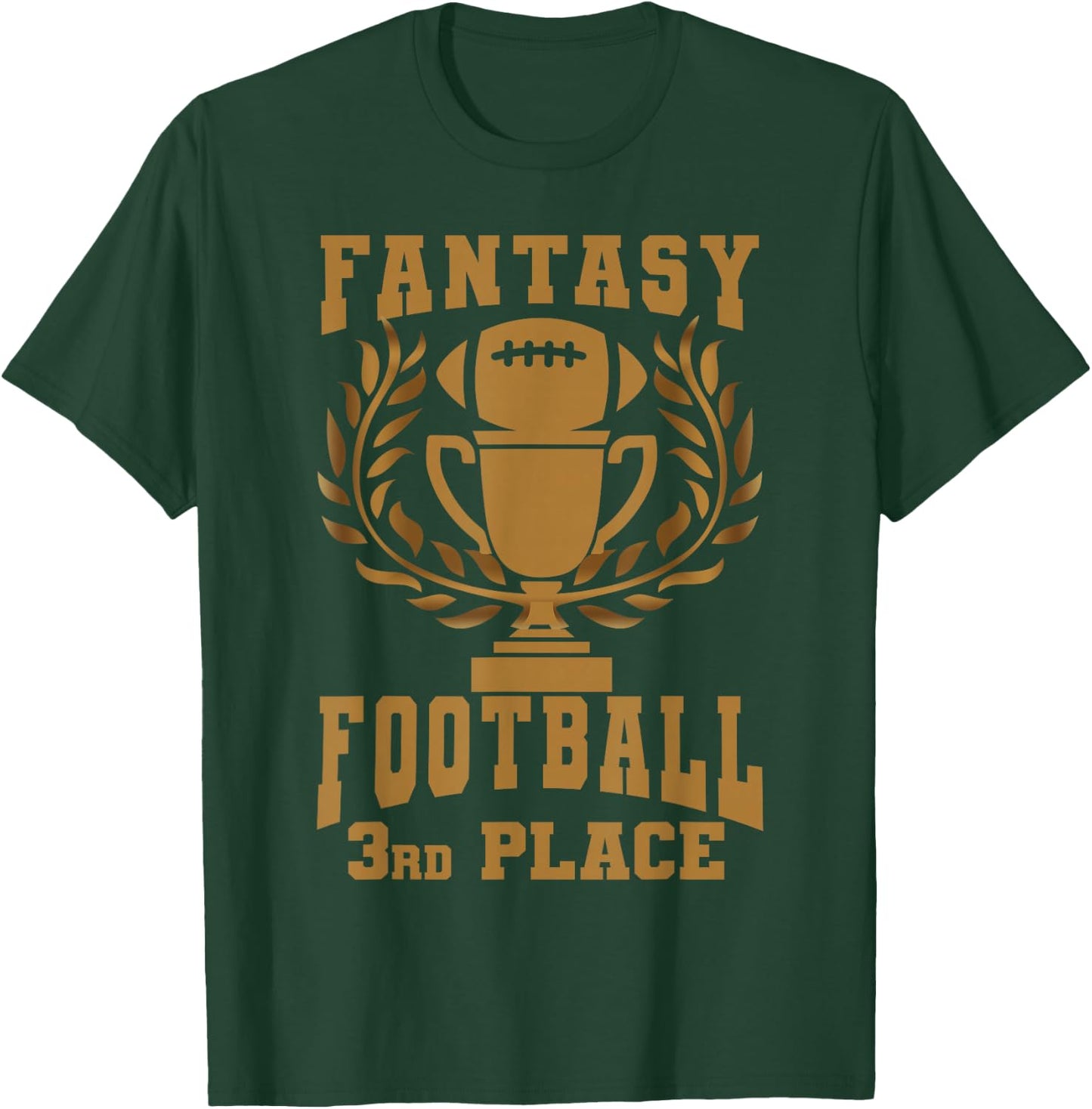 Fantasy Football Championship Trophy Winner 3rd Place FFL T-Shirt - T-Shirt | Forest