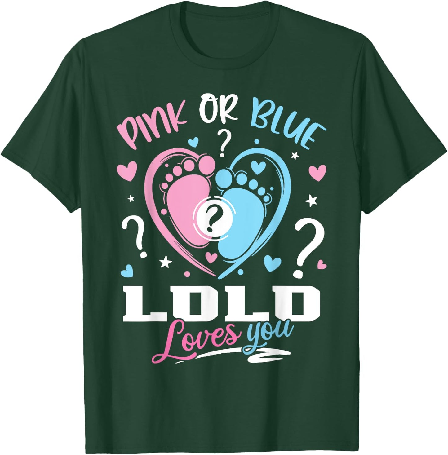 Pink Or Blue Lolo Loves You Gender Reveal Baby T-Shirt - T-Shirt | Forest