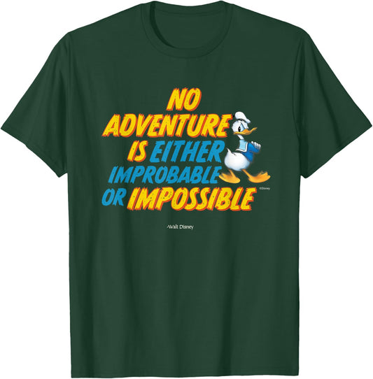 Disney 100 Walt Disney Quote Adventure Donald Duck D100 T-Shirt - T-Shirt | Forest