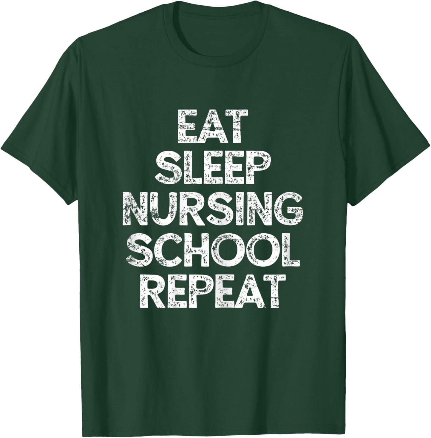 Nursing School Future Nurse Student T-Shirt - T-Shirt | Forest