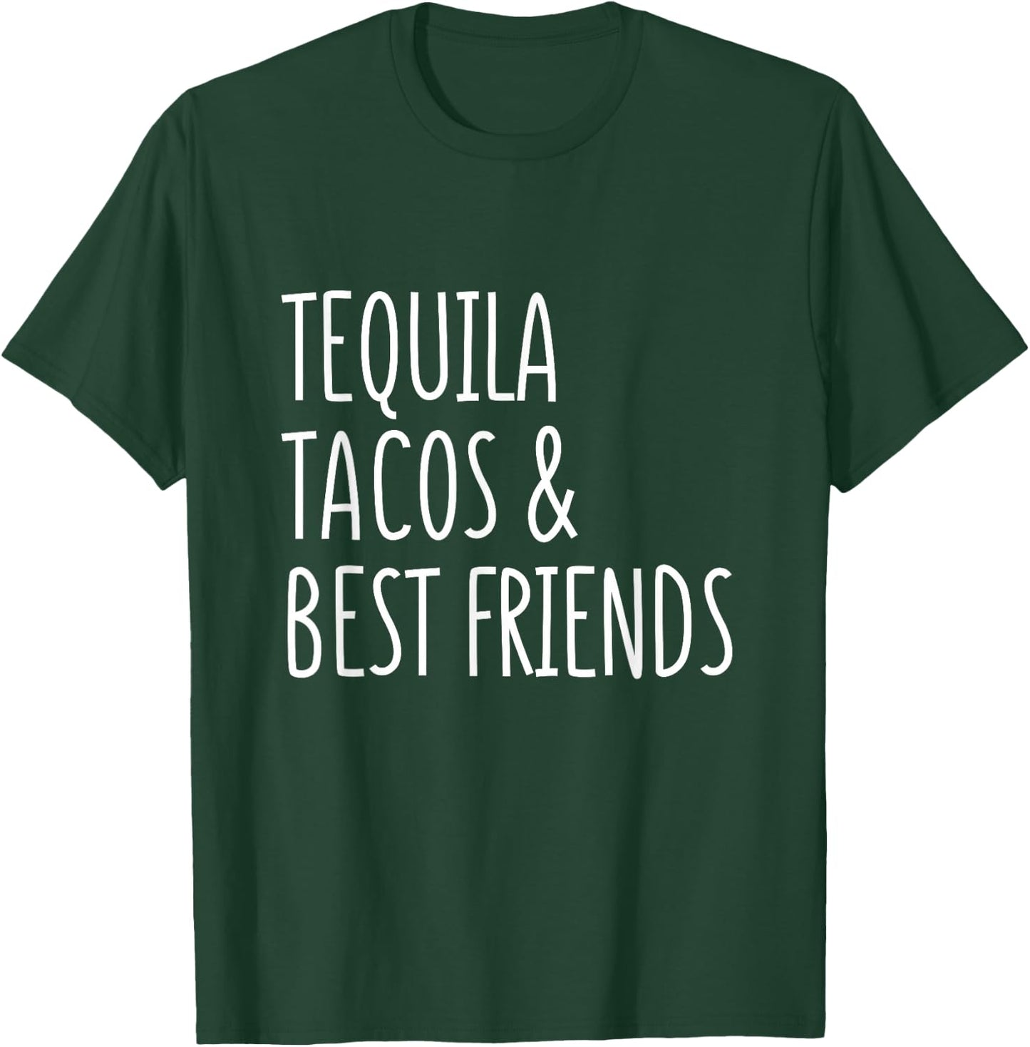 Tequila and Tacos Best Friends Funny Cinco De Mayo T-Shirt - T-Shirt | Forest