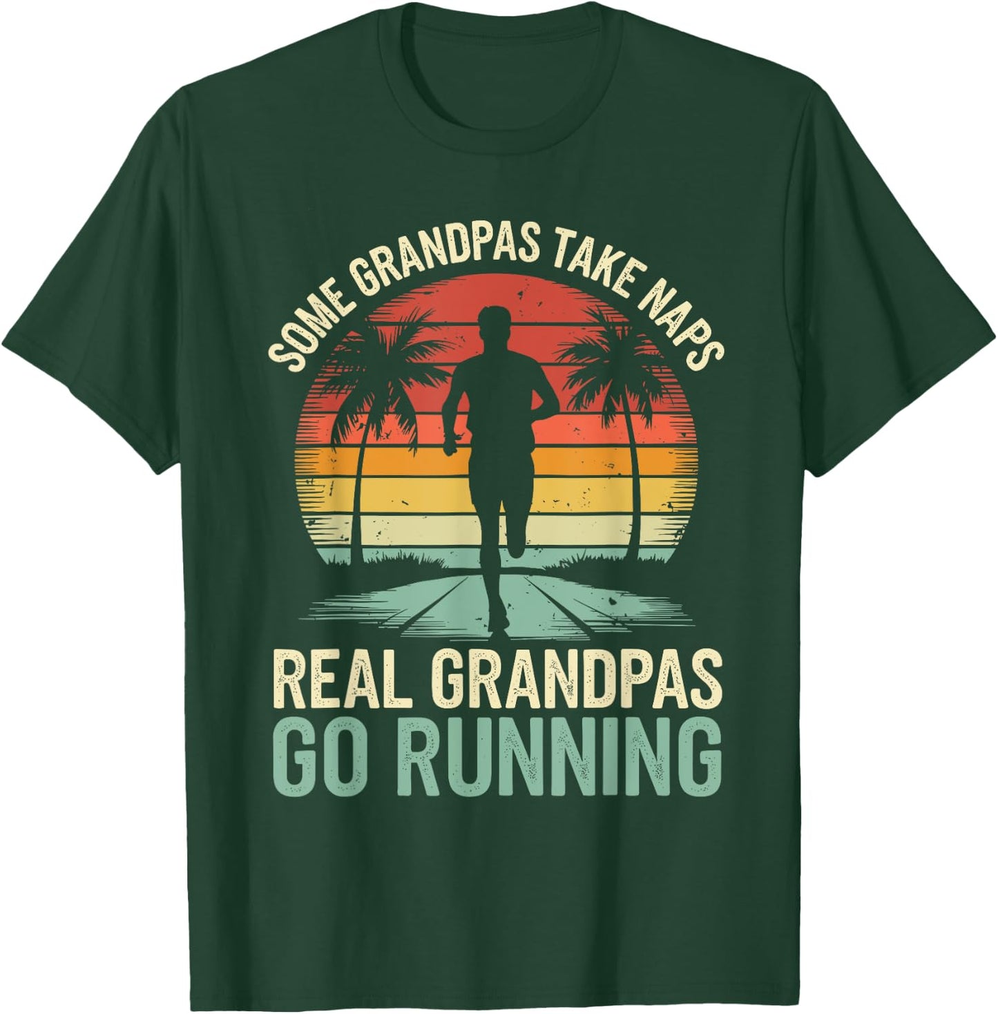 Funny Grandpa Runner Real Grandpas Go Running T-Shirt - T-Shirt | Forest