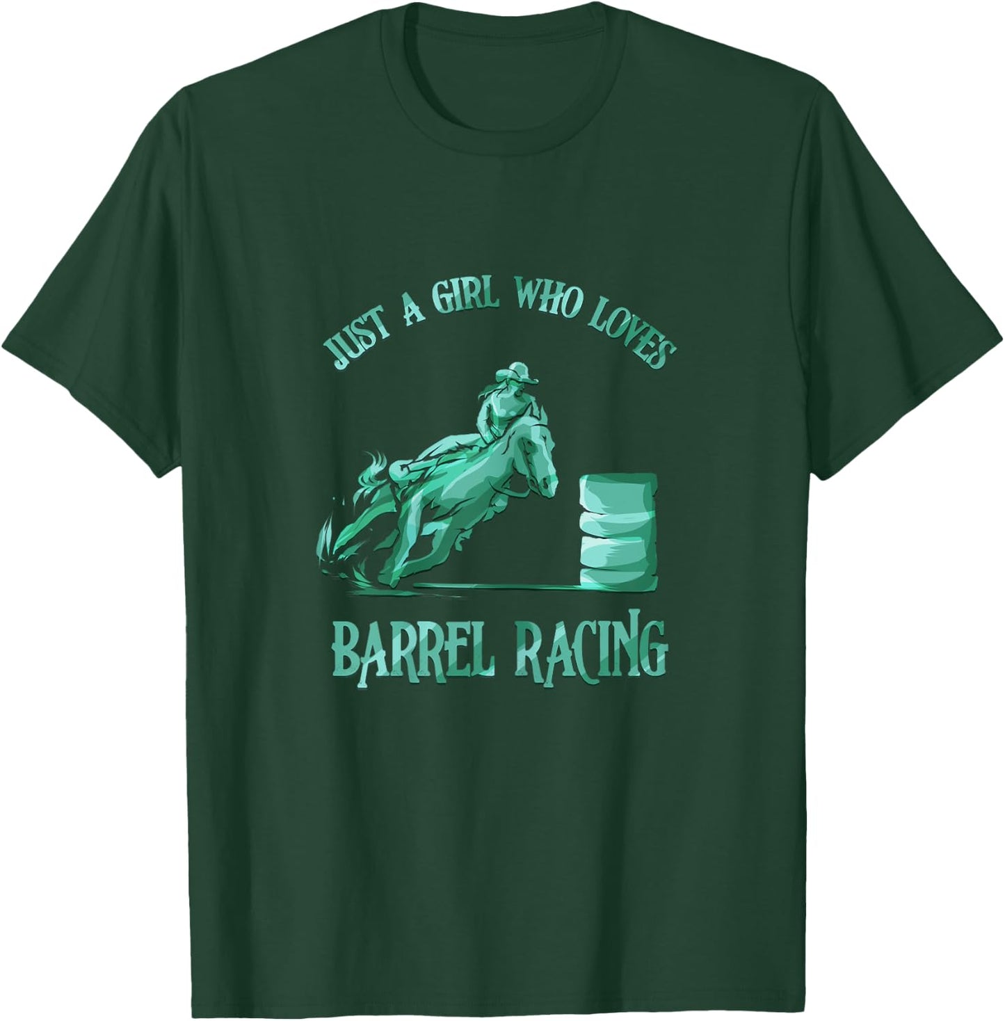 Barrel Racing Girl Love Horse Riding Rodeo Cowgirl Gift T-Shirt - T-Shirt | Forest