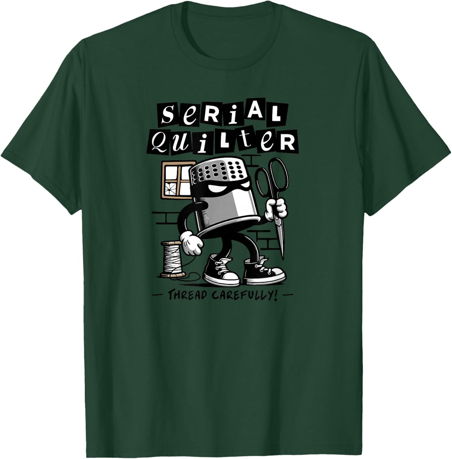 Serial Quilter for Quilt Stitching Hobby Funny Quilting Pun T-Shirt - T-Shirt | Forest