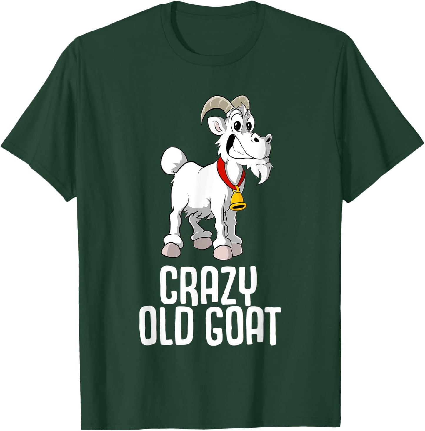 Crazy Old Goat T-Shirt - T-Shirt | Forest