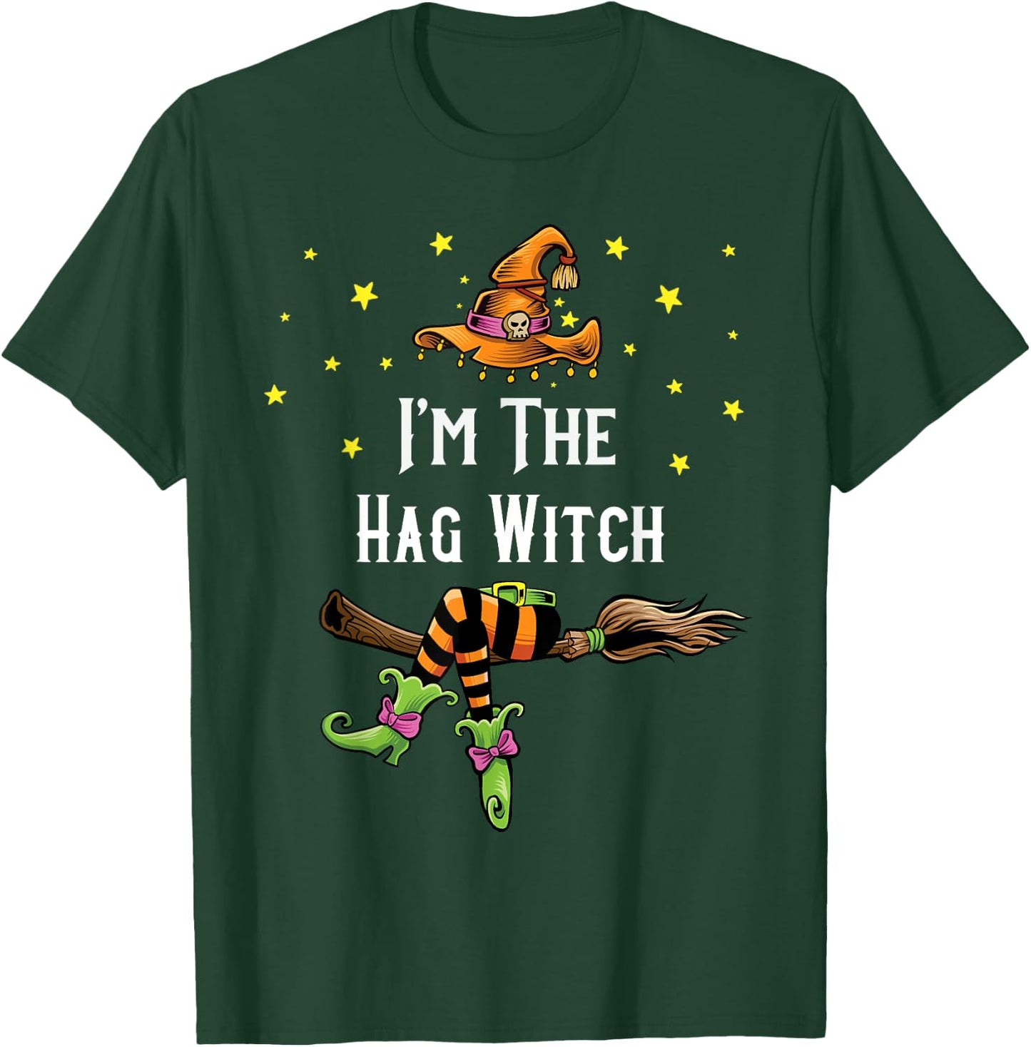 Im the Hag Witch Halloween Matching Group Costume T-Shirt - T-Shirt | Forest