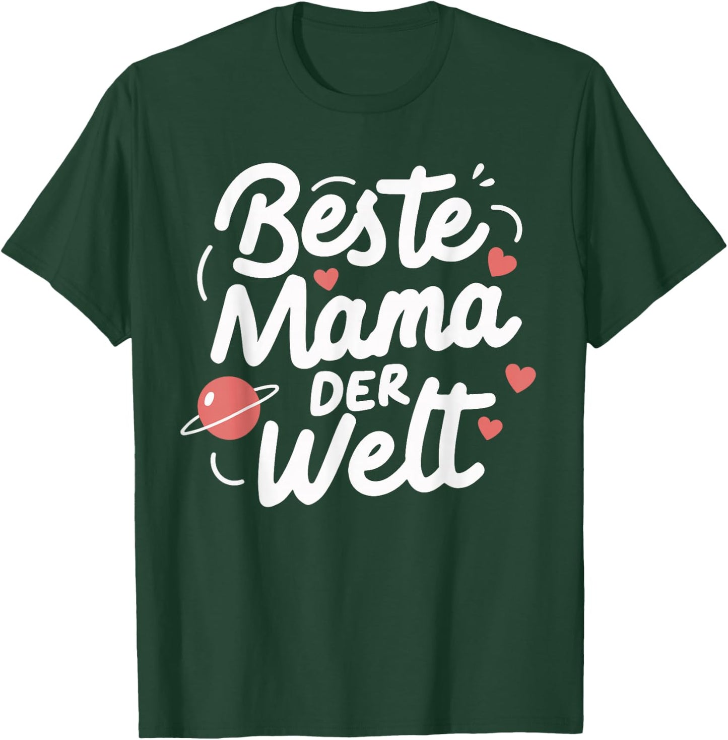 Beste Mama der Welt Muttertag Geburtstag Mutter Sohn Tochter T-Shirt - T-Shirt | Forest