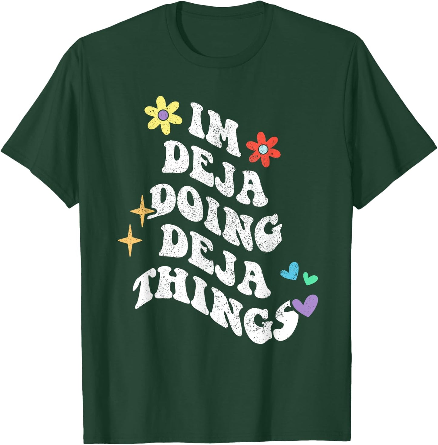 Retro Groovy Im Deja Doing Deja Things Funny Mother's Day T-Shirt - T-Shirt | Forest