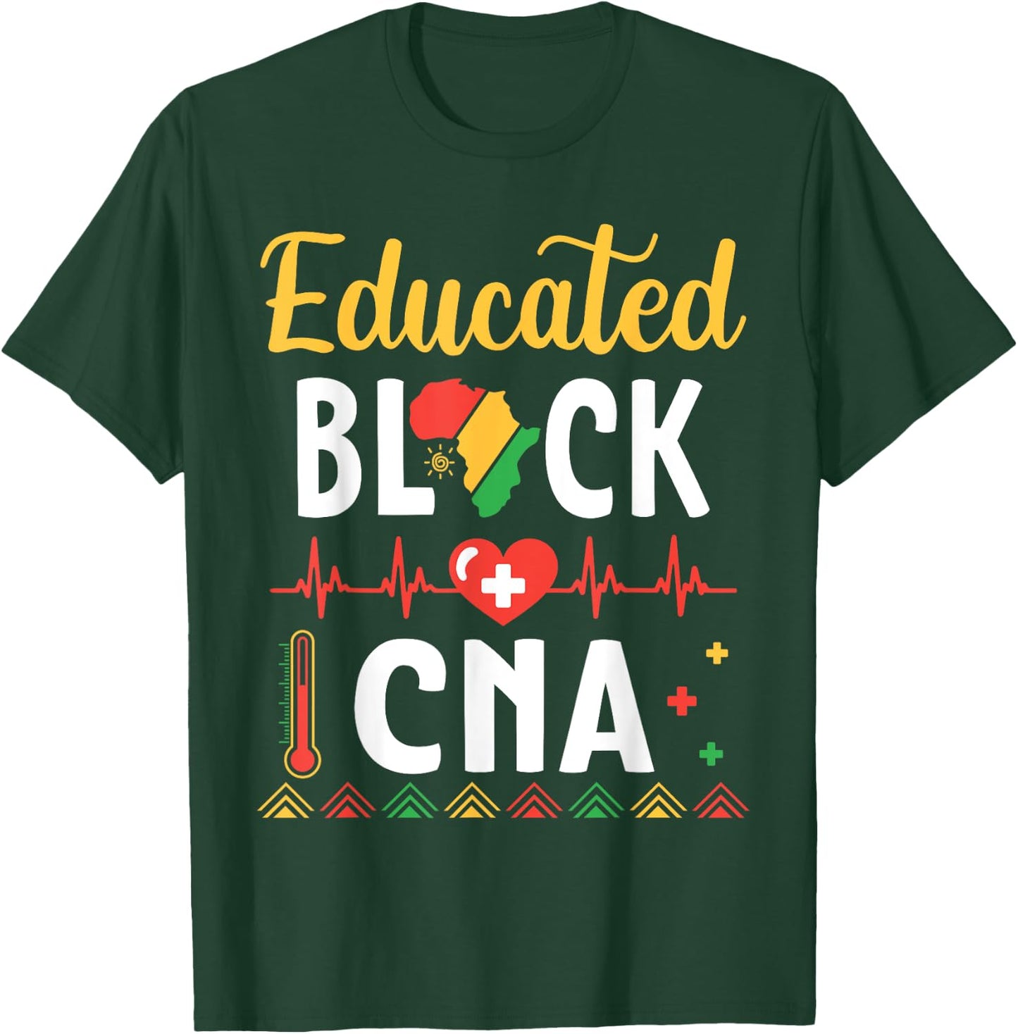 Happy Black History Month US Africans Educated Black CNA T-Shirt - T-Shirt | Forest