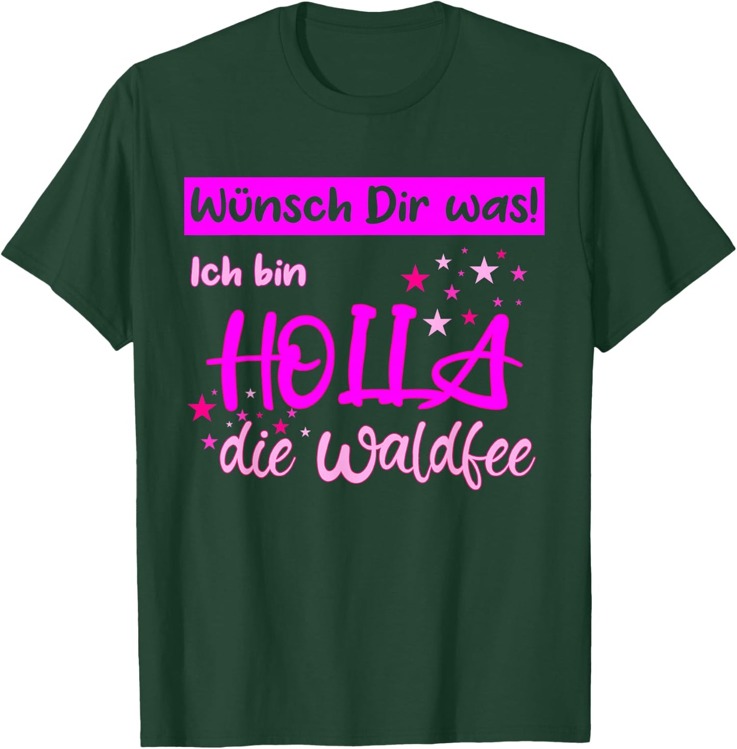 Holla die Waldfee Wünsch Dir was , black, s T-Shirt - T-Shirt | Forest