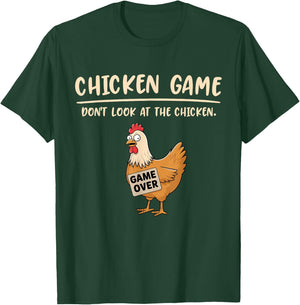 Chicken Game Shirt Don't Look At The Chicken Funny Chicken T-Shirt - T-Shirt | Forest