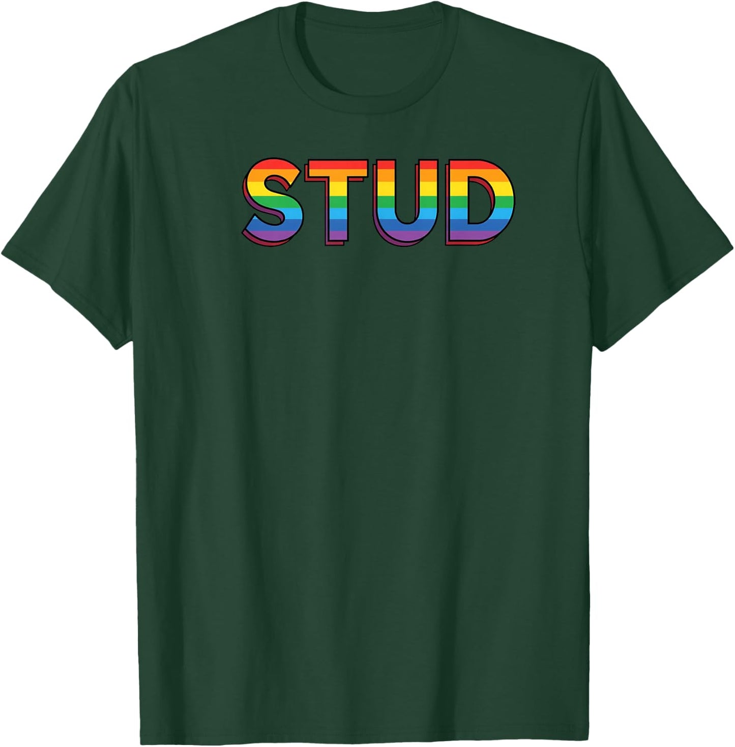 Stud - Lesbian Gifts T-Shirt - T-Shirt | Forest