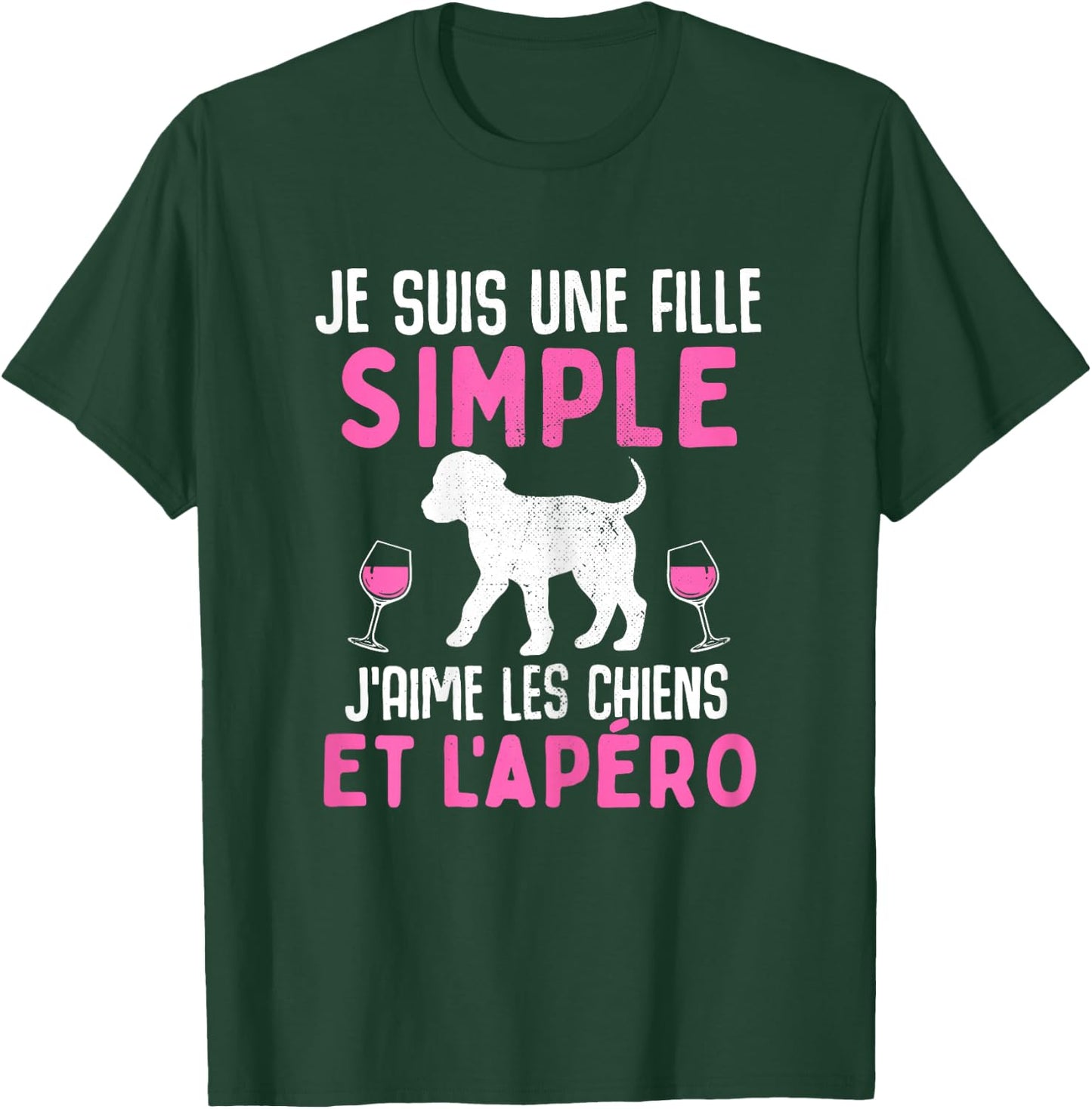I am a simple girl I love dogs aperitif funny dog T-Shirt - T-Shirt | Forest