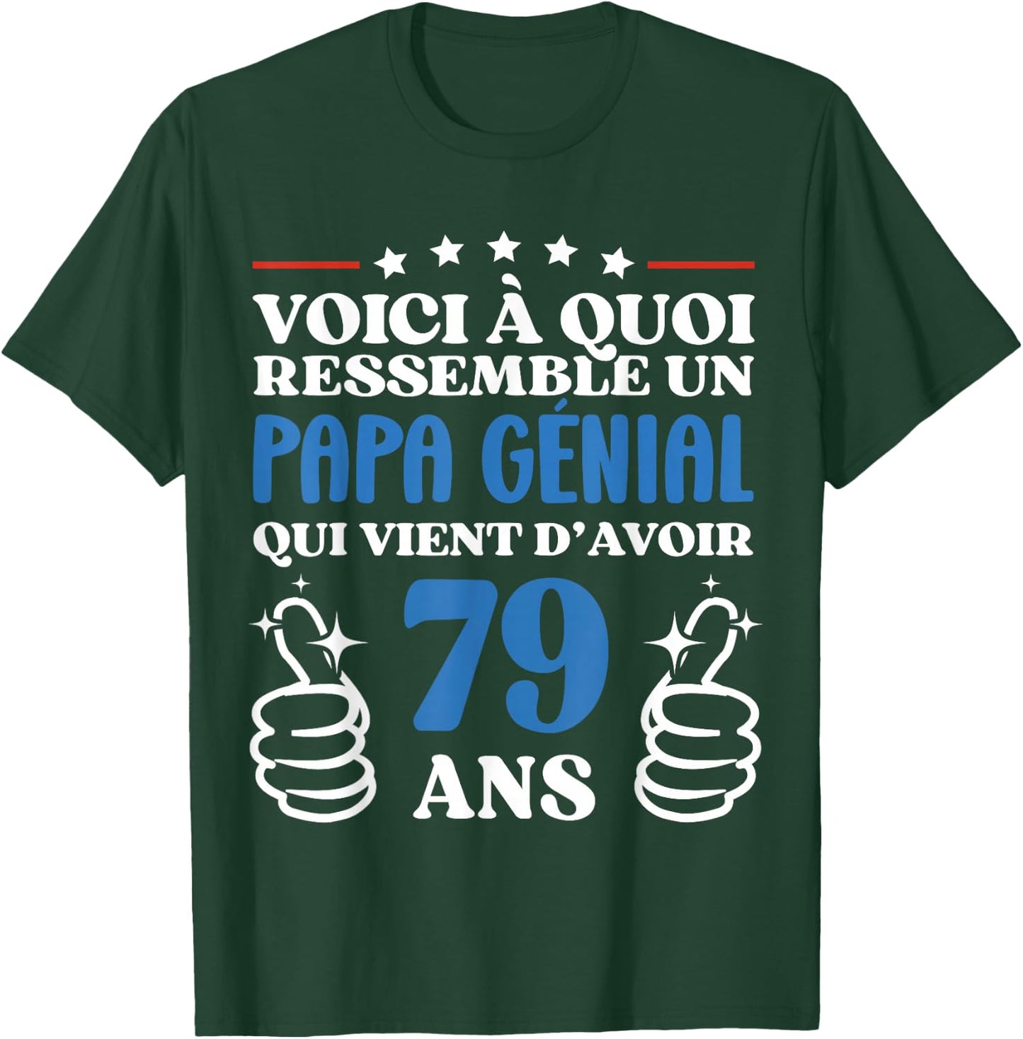 79 Years Gift Funny Birthday Dad Awesome T-Shirt - T-Shirt | Forest