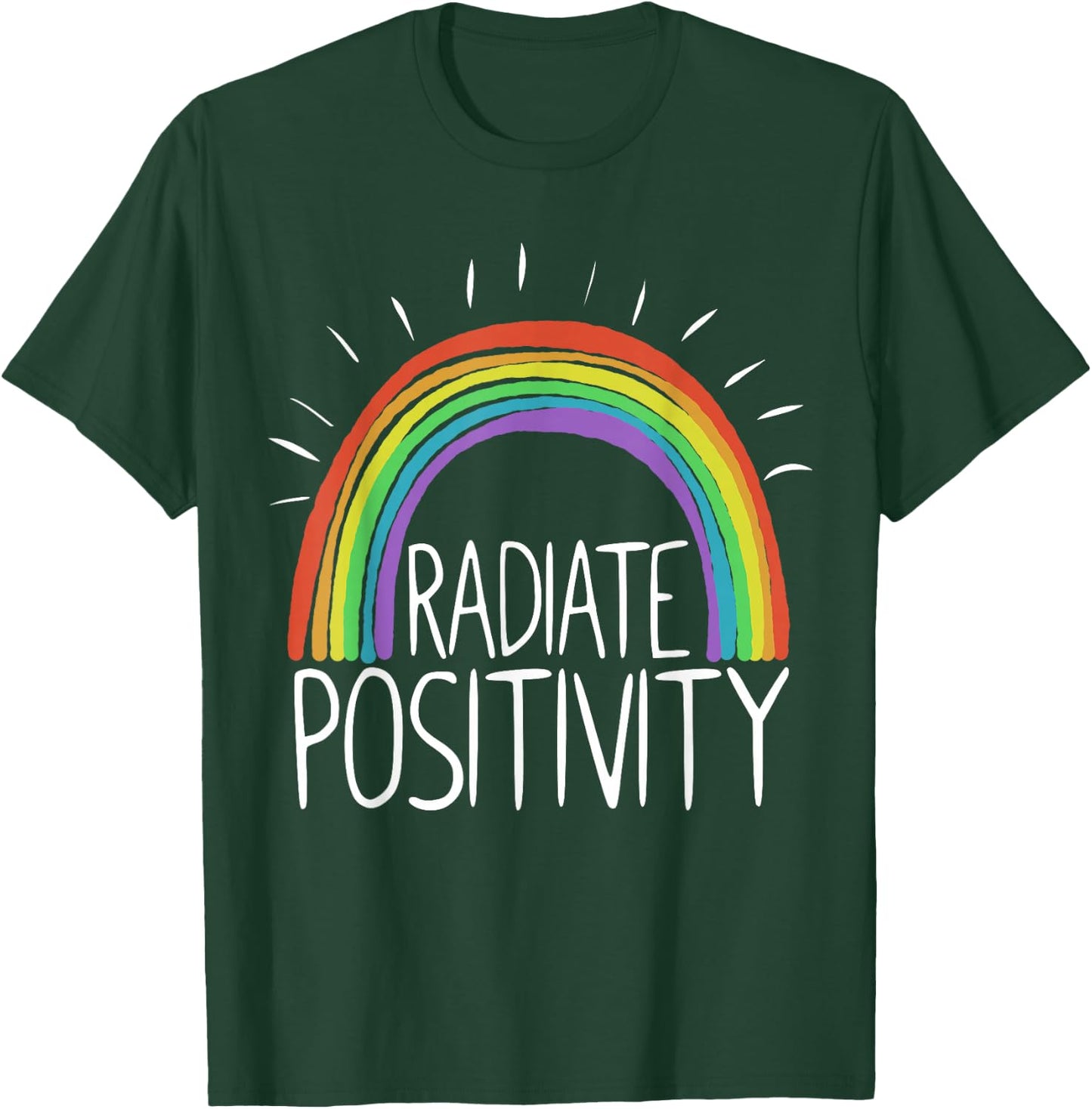 Rainbow Rays Positive Motivation T-Shirt - T-Shirt | Forest