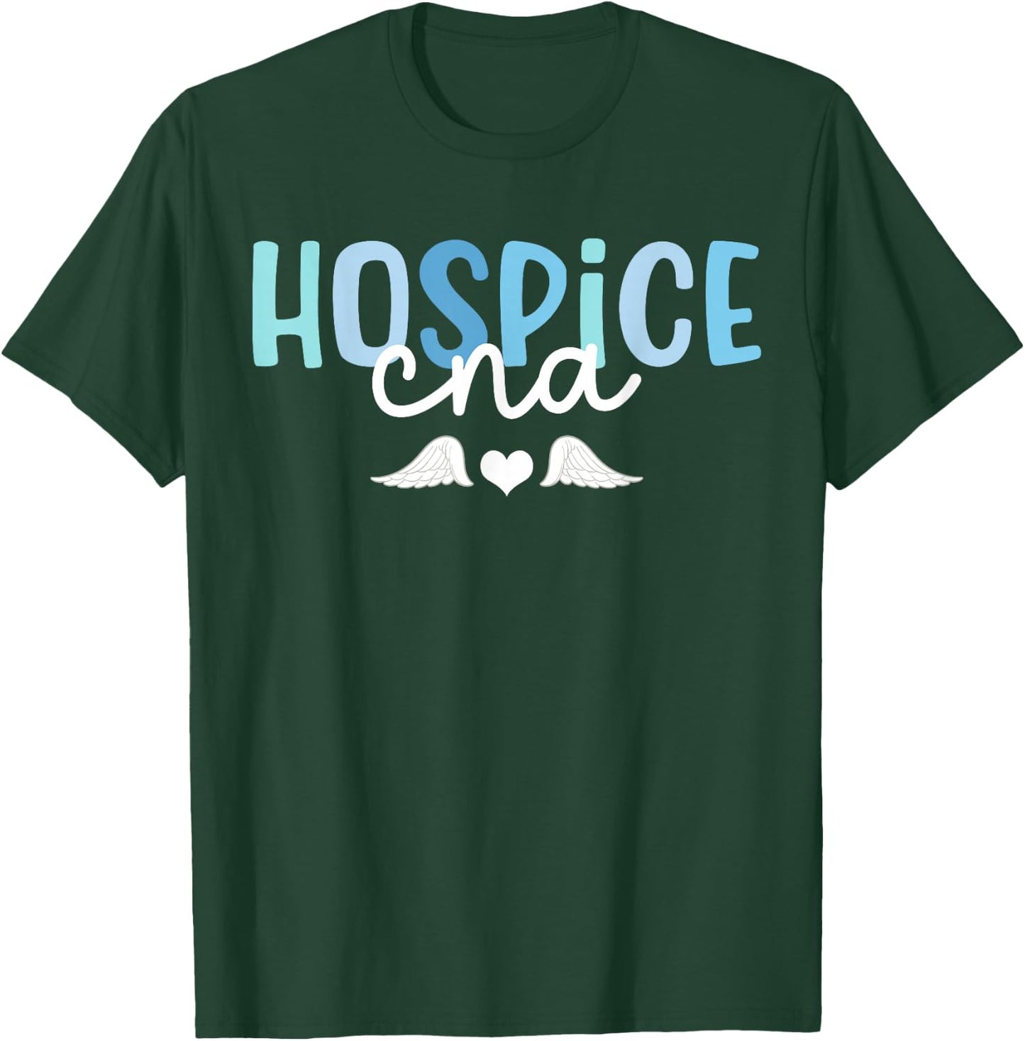 Hospice CNA Best Hospice Certified Nursing Assistant T-Shirt - T-Shirt | Forest