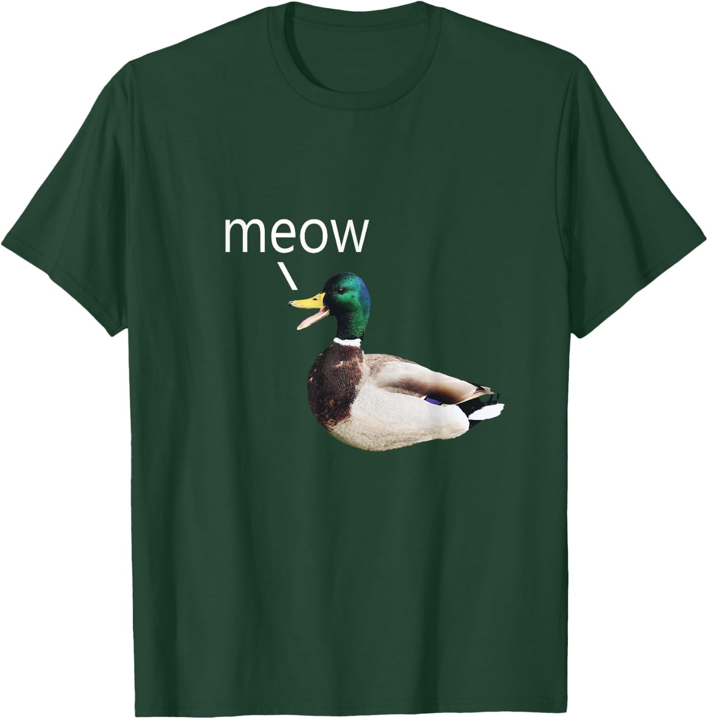 Meow Duck, Ducks Say Meow, Funny Meowing Meme T-Shirt - T-Shirt | Forest