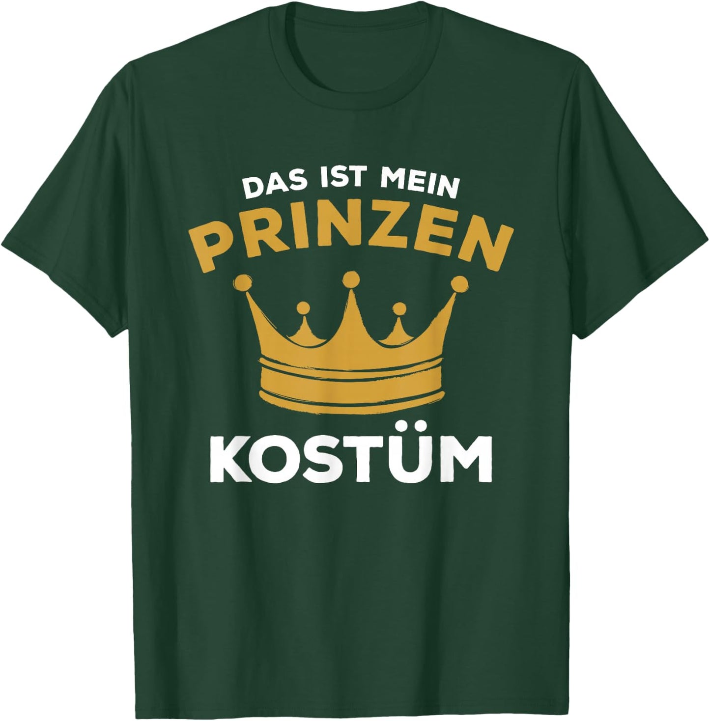 Das Ist Mein Prinzen Costume , black T-Shirt - T-Shirt | Forest