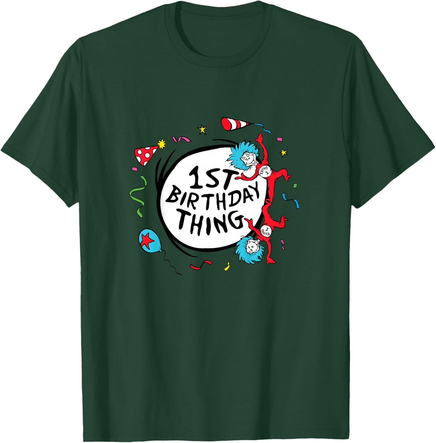 Dr. Seuss 1st Birthday Thing T-Shirt - T-Shirt | Forest