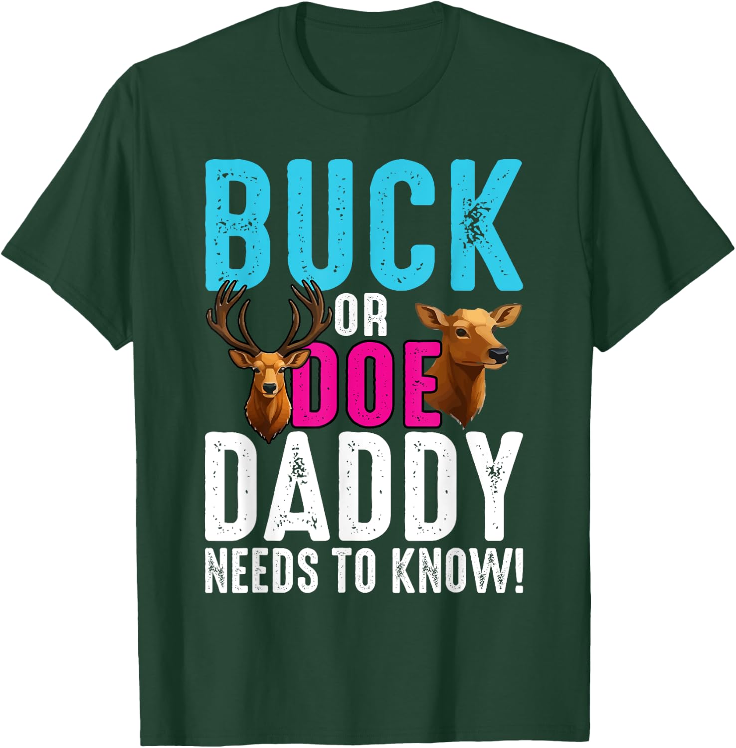 Gender Reveal Buck or Doe Daddy Matching Baby Party T-Shirt - T-Shirt | Forest