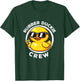 Rubber Duckie Crew I Love Ducks Lovers Funny Rubber Duck T-Shirt - T-Shirt | Forest
