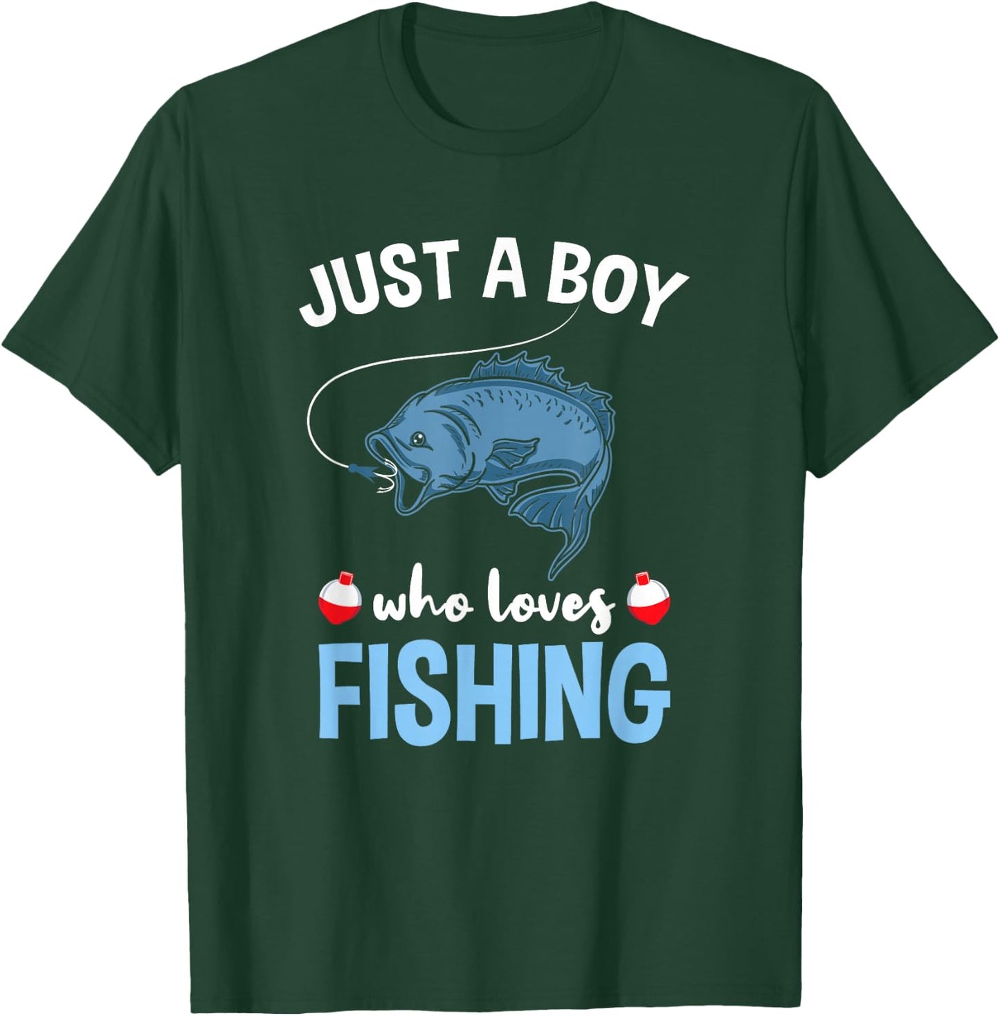 Just A Boy Who Loves Fishing T-Shirt - T-Shirt | Forest