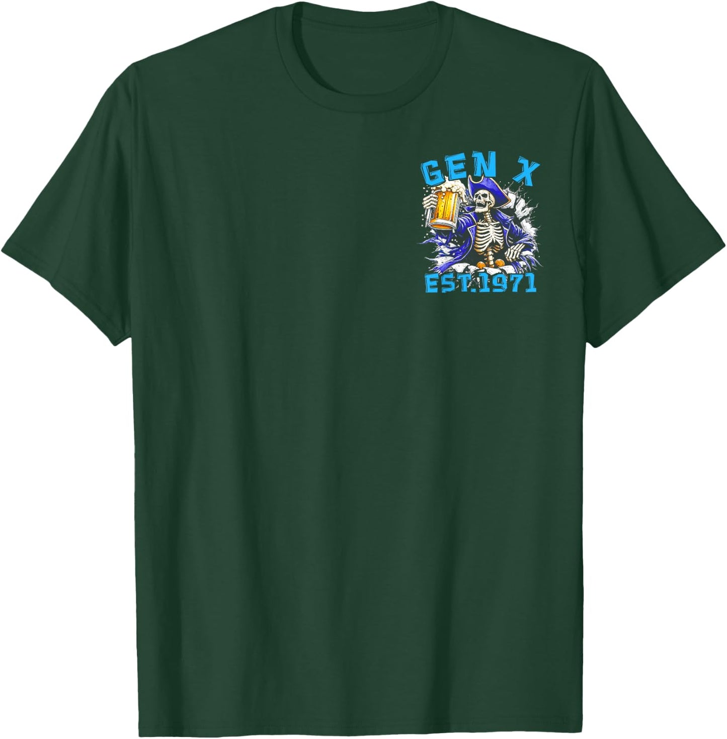 (2 Sided) GEN X 1971 The Devil Whispered to Me I'm Coming T-Shirt - T-Shirt | Forest