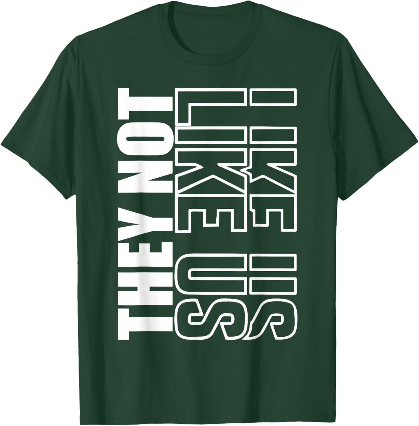 They Not Like Us Shirt, Not Like Us Shirt, They Not Like Us T-Shirt - T-Shirt | Forest