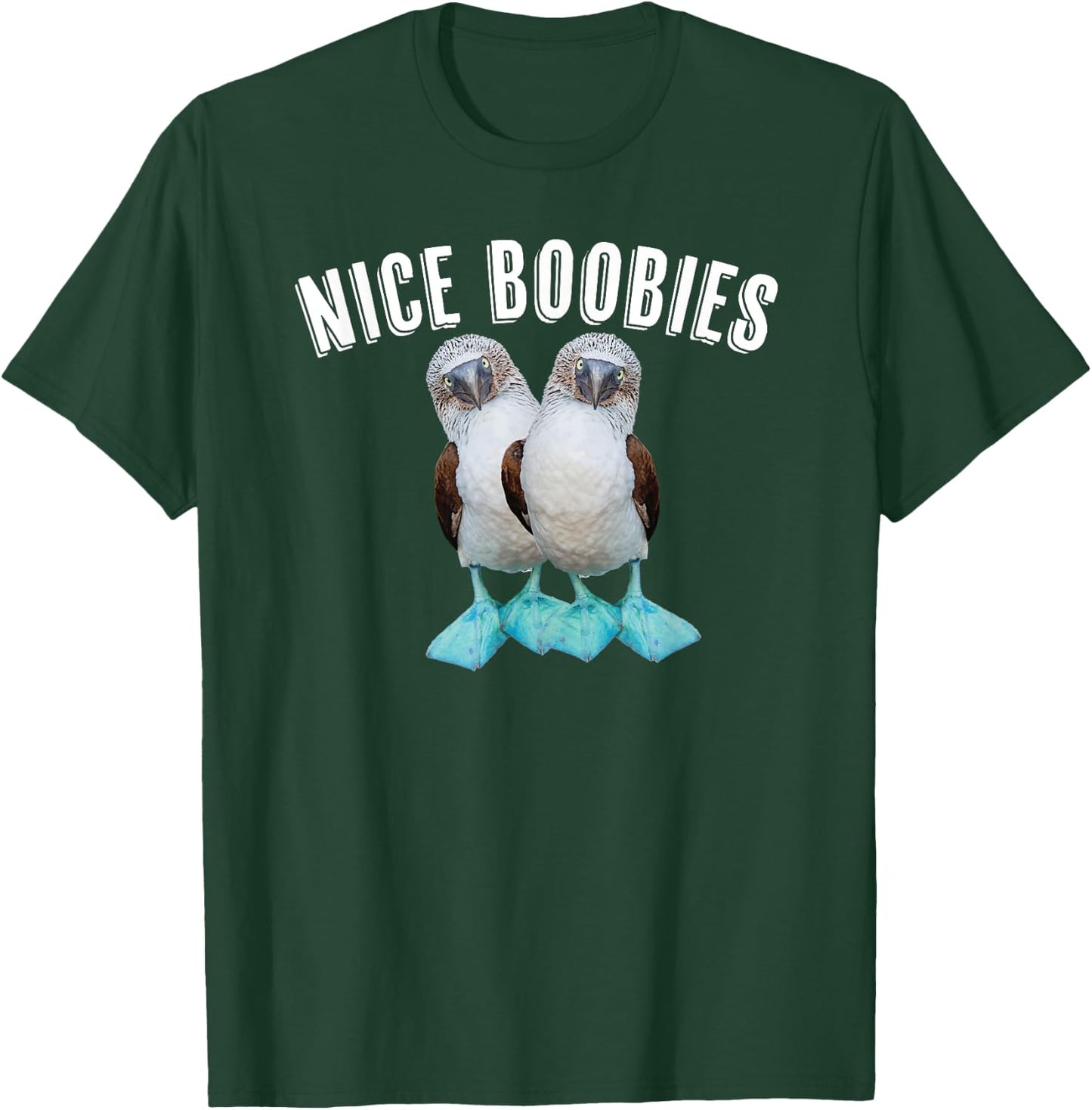 Nice Boobies T-Shirt - T-Shirt | Forest