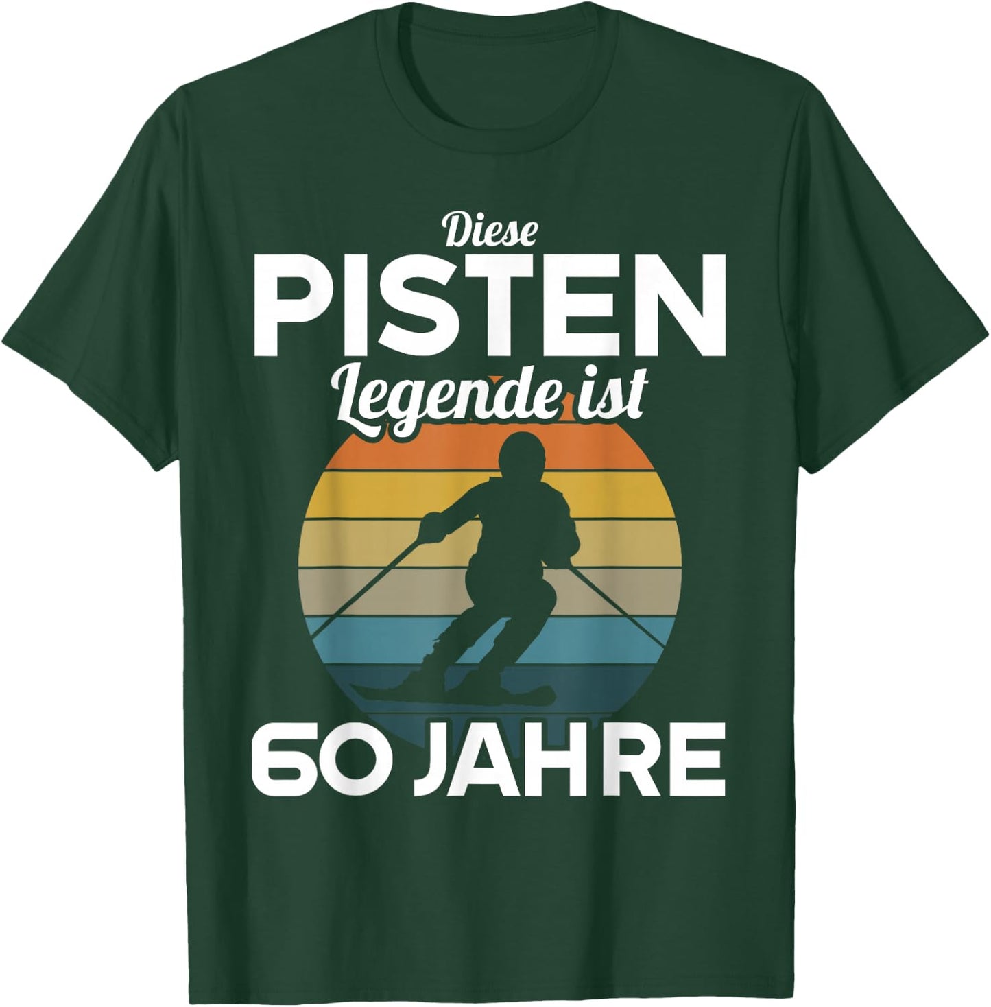 Diese Pisten Legende ist 60 Jahre 60 Geburtstag Skifahrer T-Shirt - T-Shirt | Forest