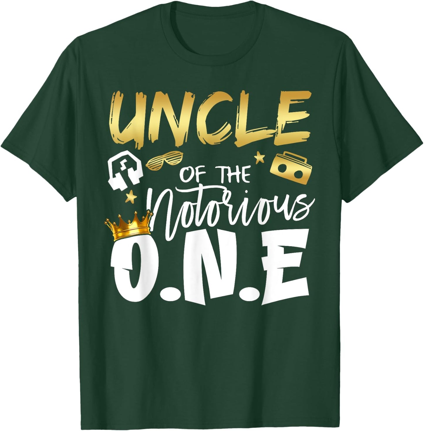 Uncle Of The Notorious One Old School 1st Hip Hop Birthday T-Shirt - T-Shirt | Forest