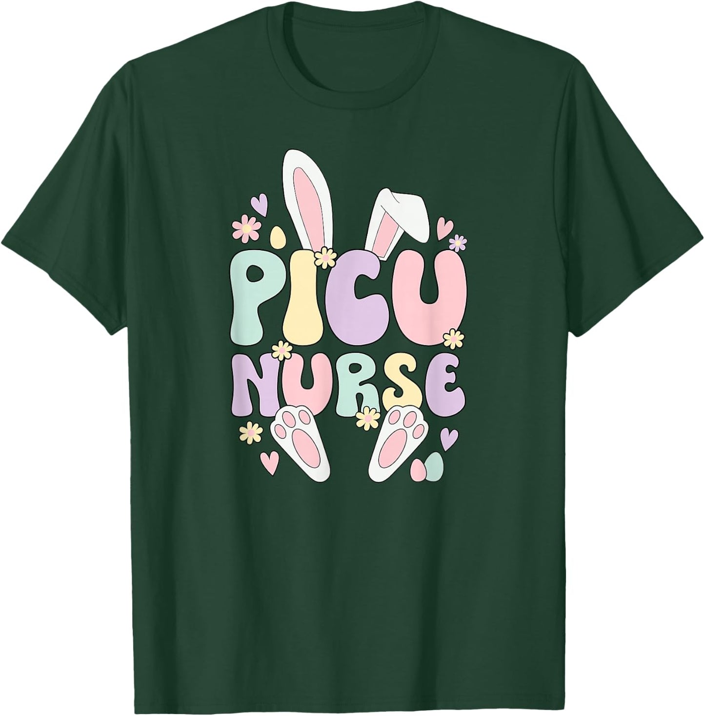 PICU Nurse Easter Bunny Pediatric ICU Nursing Easter Day T-Shirt - T-Shirt | Forest