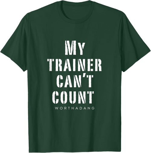 My trainer can't count worthadang Training & Lifitng top
