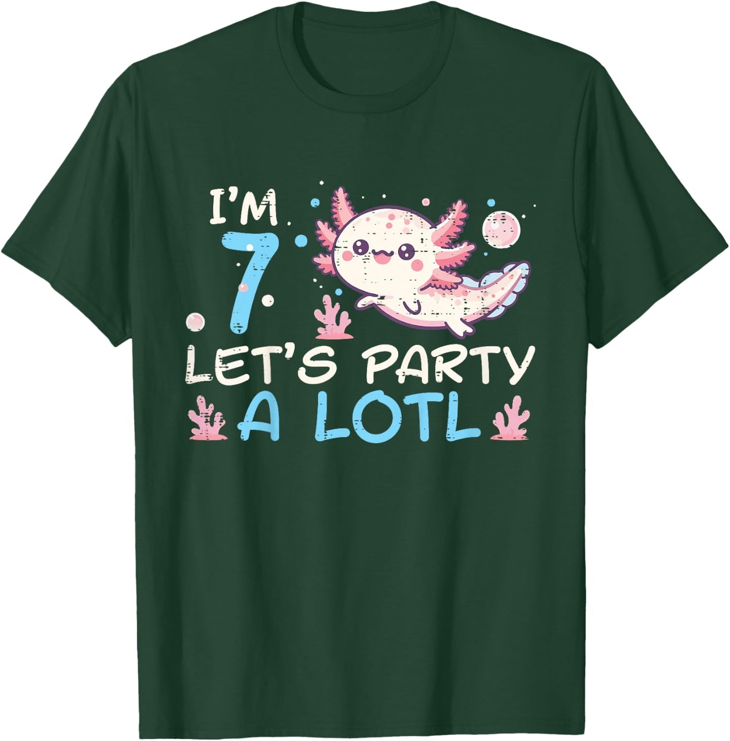 Im 7 Lets Party A Lotl Axolotl 7th Birthday Boys Girls Kids T-Shirt - T-Shirt | Forest