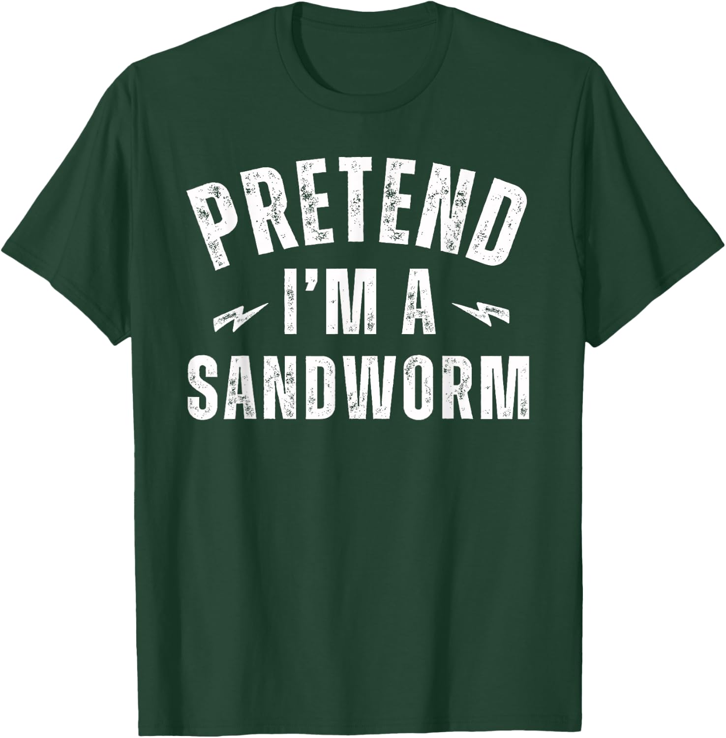 Funny Lazy Costume Last Minute Pretend I'm a Sandworm T-Shirt - T-Shirt | Forest