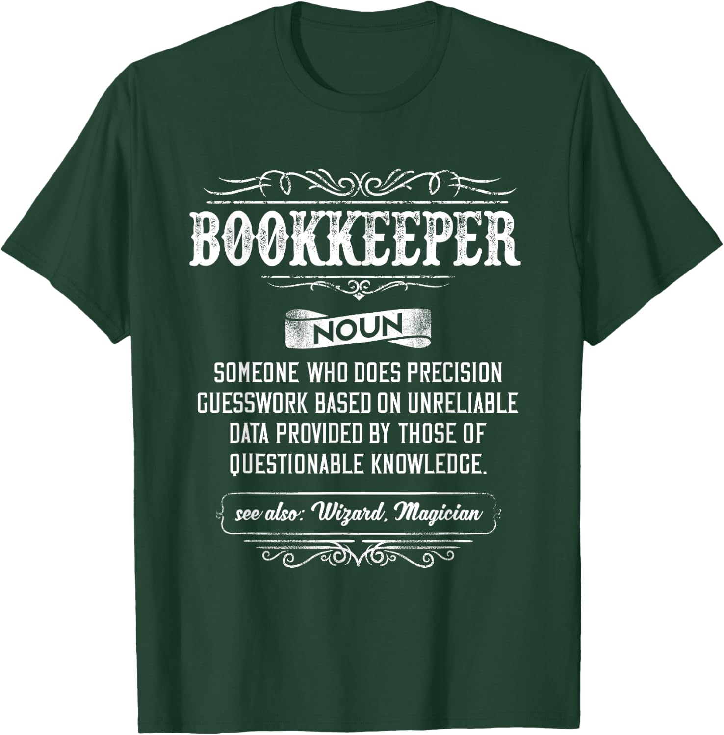 Bookkeeper Funny Definition T-Shirt - T-Shirt | Forest
